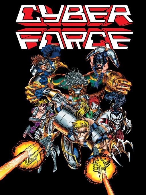 Titeldetails für Cyber Force: The Tin Men of War, Volume 1 nach Marvel Worldwide, Inc. - Verfügbar